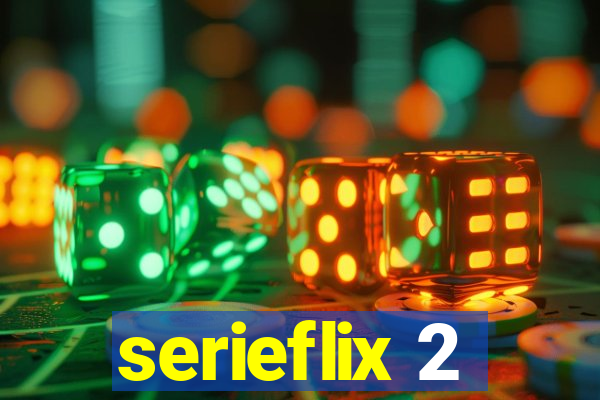 serieflix 2